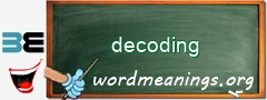 WordMeaning blackboard for decoding